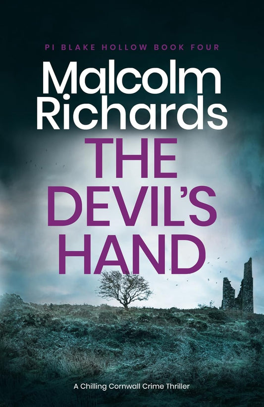 The Devil's Hand: A Chilling Cornwall Crime Thriller: 4 (PI Blake Hollow)