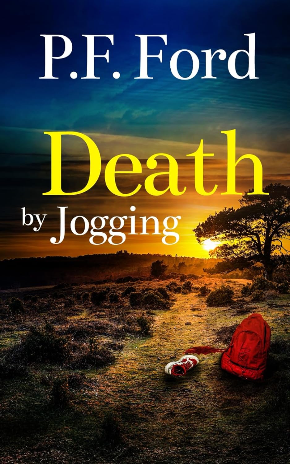 DEATH BY JOGGING: a gripping British crime mystery full of twists (Slater and Norman Mysteries)