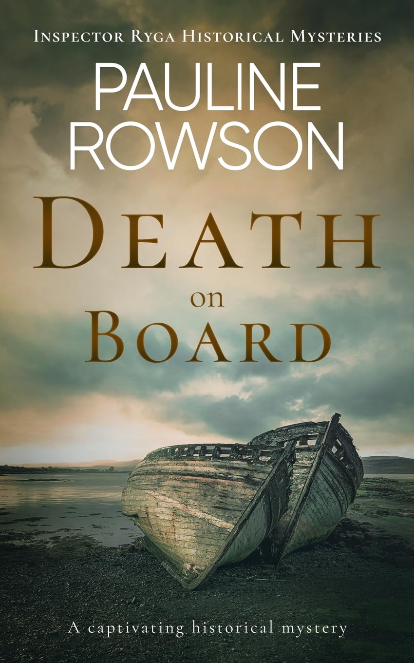 DEATH ON BOARD a captivating historical mystery (5) (Inspector Ryga Historical Mysteries)