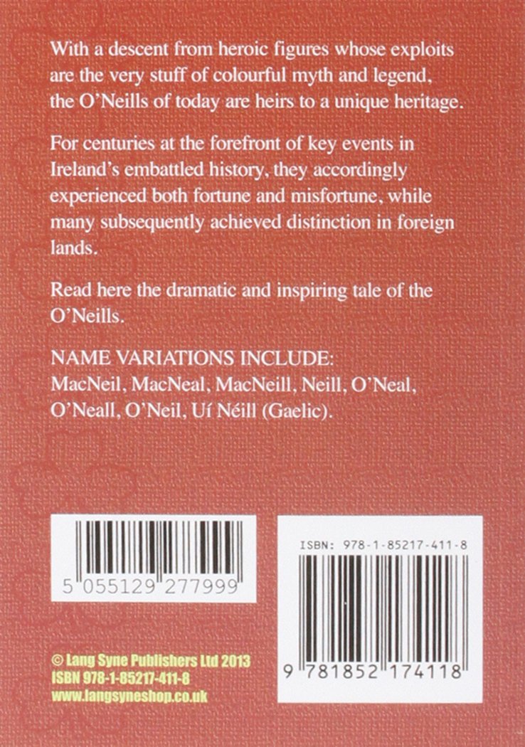 O'Neill: The Origins of the O'Neill Family and Their Place in History (Irish Clan Mini-book)