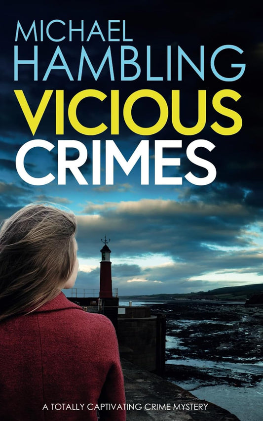 VICIOUS CRIMES a totally captivating crime mystery (Detective Sophie Allen)