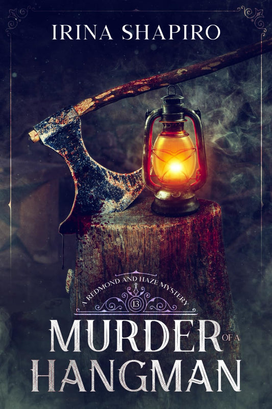 Murder of a Hangman: A Redmond and Haze Mystery Book 13 (Redmond and Haze Mysteries)