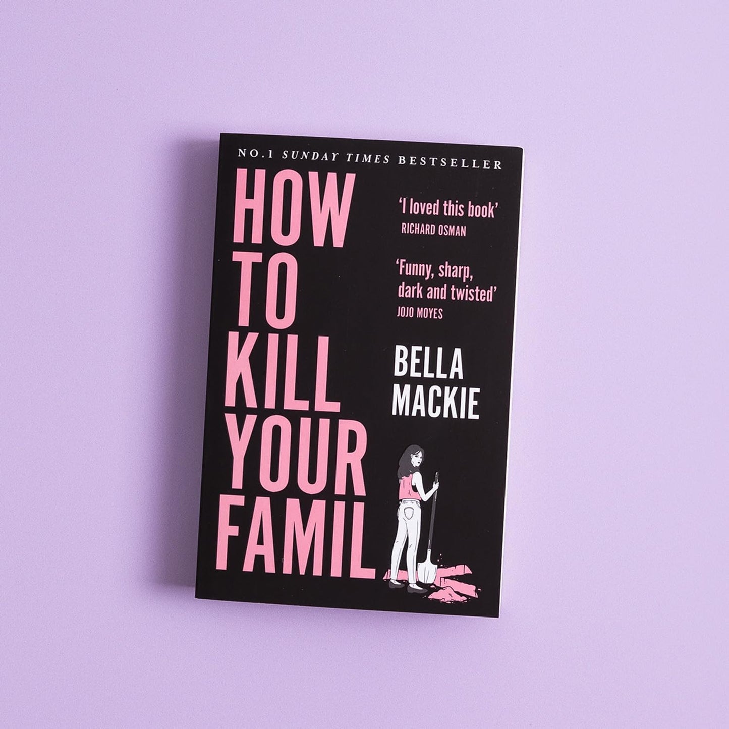 How To Kill Your Family: THE #1 SUNDAY TIMES BESTSELLER (Colour may vary)