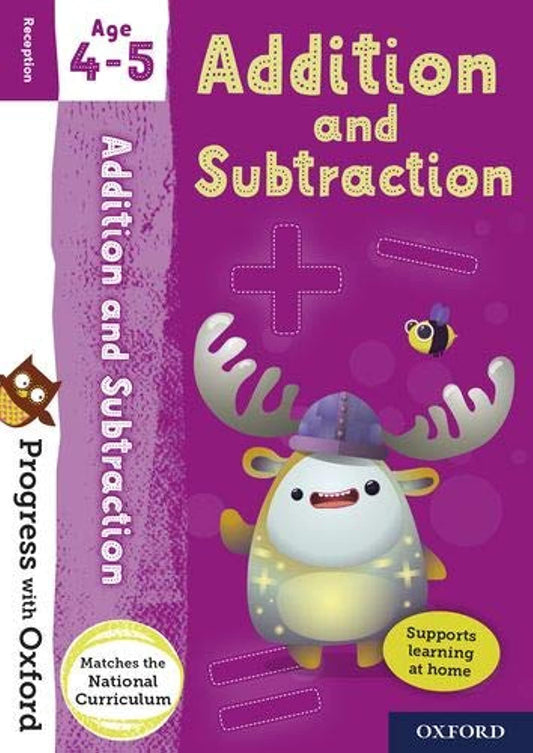 Progress with Oxford: Addition and Subtraction Age 4-5 - Practise for School with Essential Maths Skills