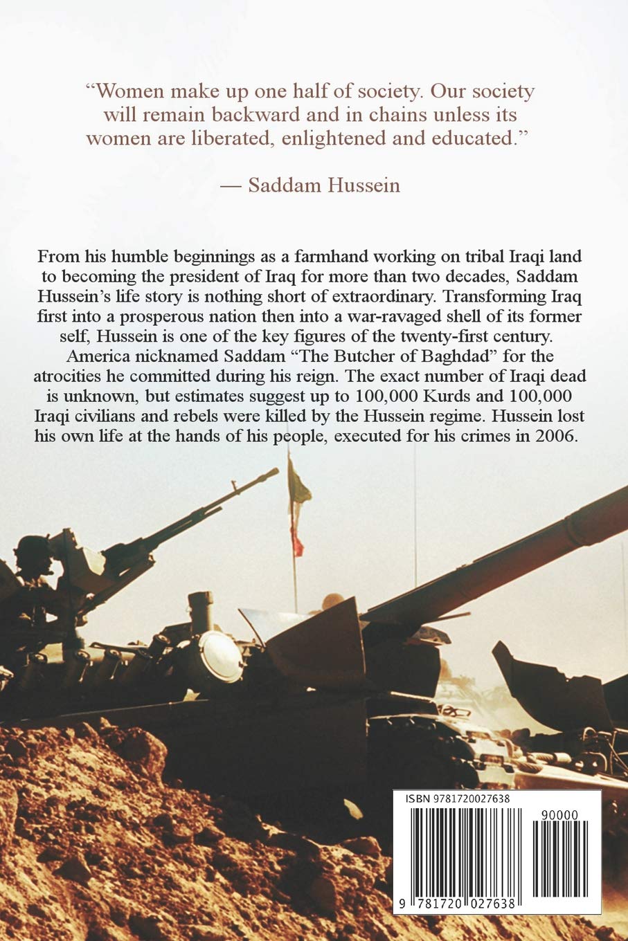 Saddam Hussein: A Life From Beginning to End (Middle Eastern History)