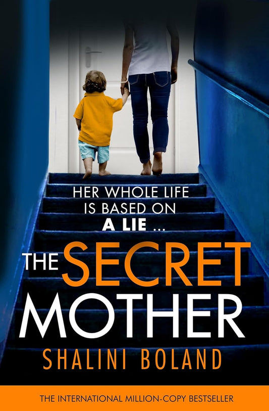 The Secret Mother: A gripping psychological thriller that will have you hooked