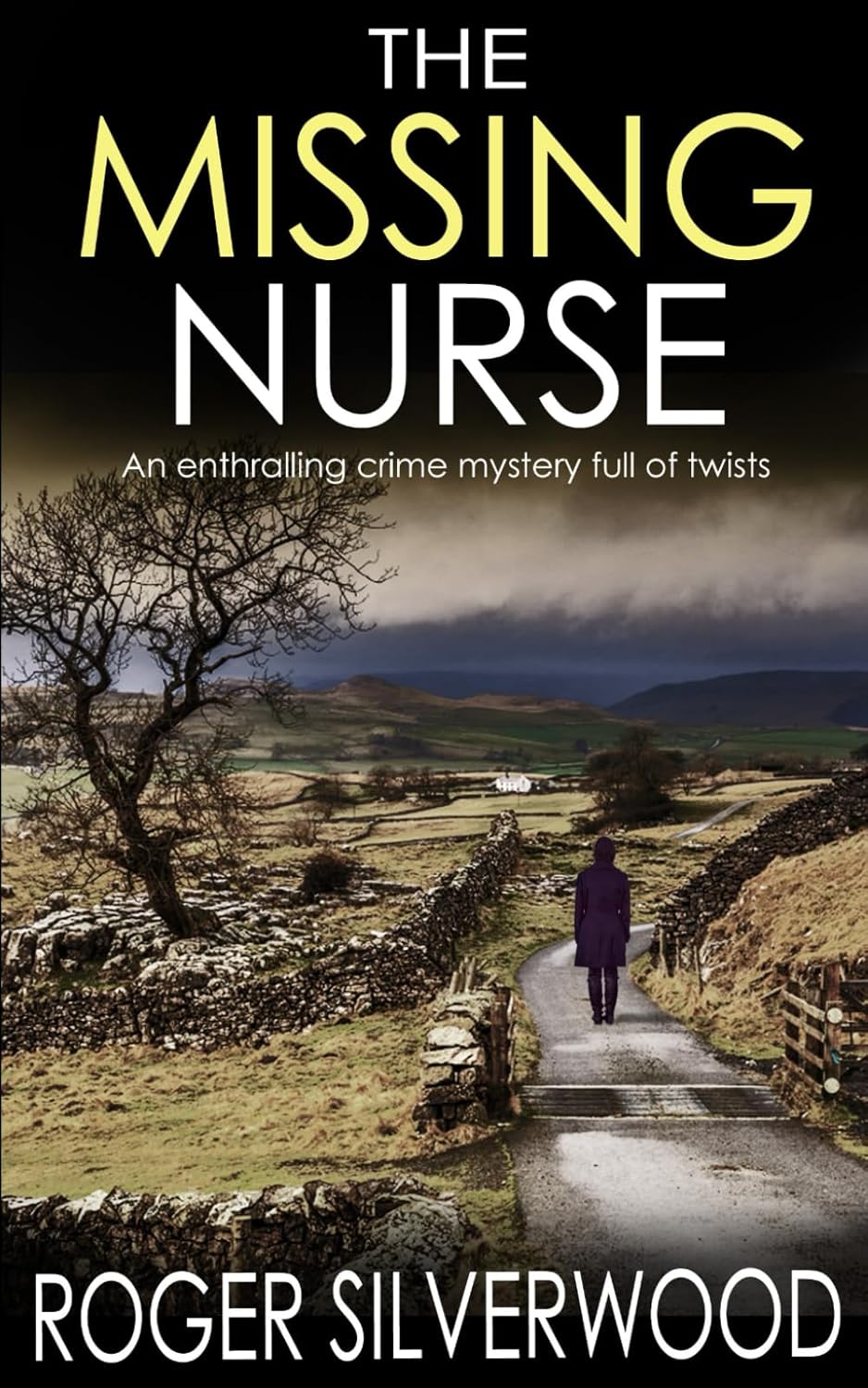 THE MISSING NURSE an enthralling crime mystery full of twists (Yorkshire Murder Mysteries)