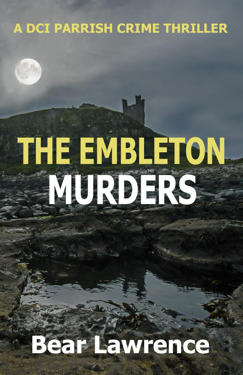 The Embleton Murders: A DCI Parrish Crime Thriller (DCI Parrish Crime Thrillers)