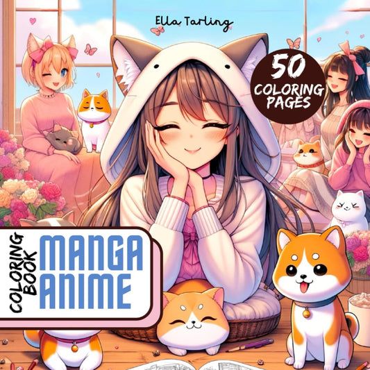 The Manga Anime Coloring Book - The Perfect Gift for Teens, Girls, Boys, and Young-at-Heart Adults: 50 Adorable Designs for Coloring and Relaxation (Part 3)