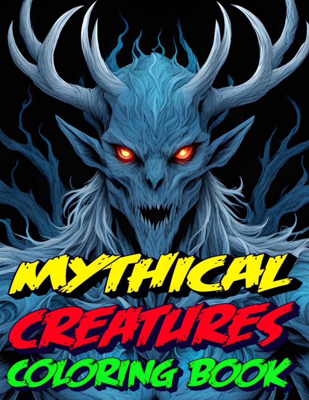 Mythical Creatures Coloring Book For Young Adults: A collection of fantasy projects for teens and adults, featuring dark fantasy art, mythological ... creatures and unearthly wonders of mythology