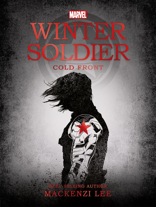 Marvel: Winter Soldier Cold Front (Young Adult Fiction)