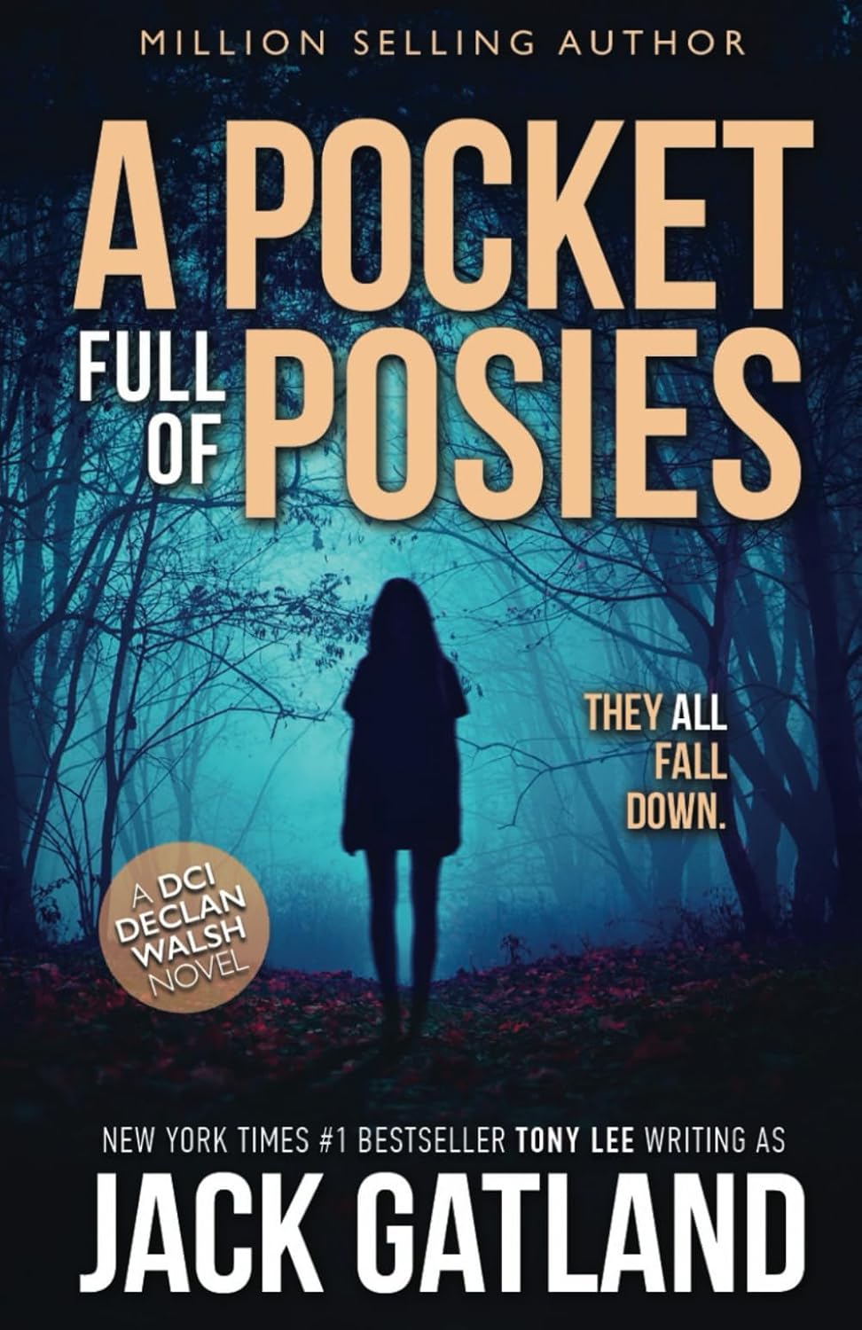 A Pocket Full Of Posies: A British Murder Mystery (Detective Inspector Declan Walsh)