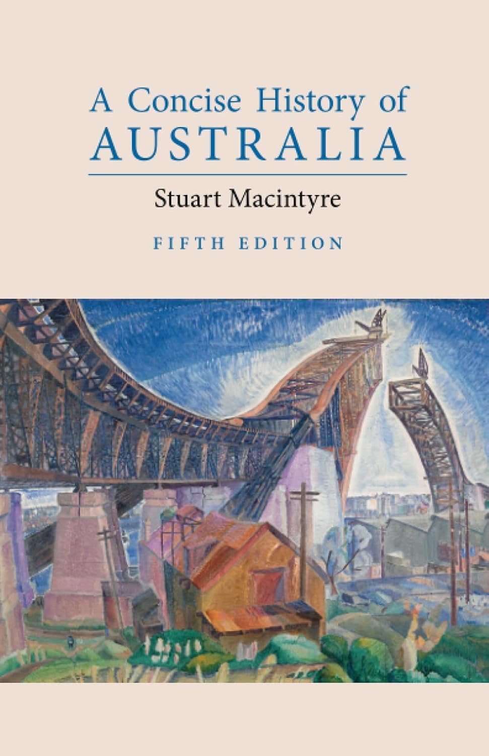 A Concise History of Australia (Cambridge Concise Histories)