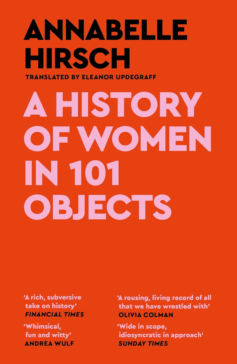 A History of Women in 101 Objects: A walk through female history