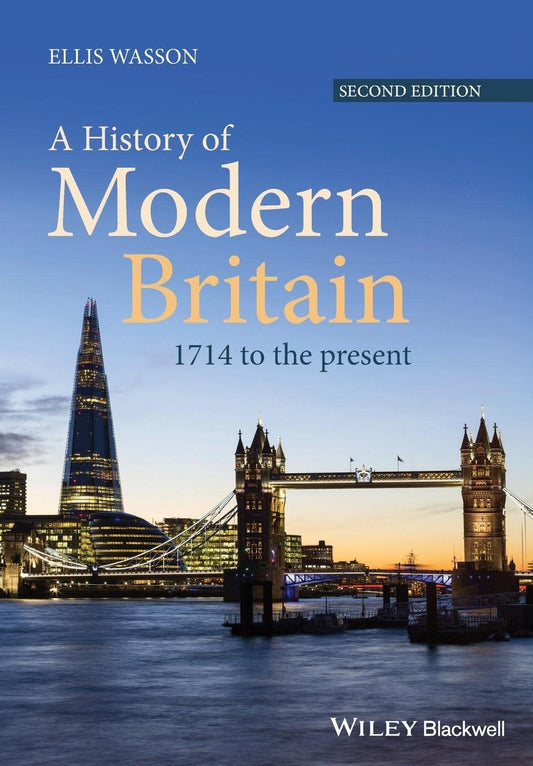 A History of Modern Britain: 1714 to the Present, 2nd Edition