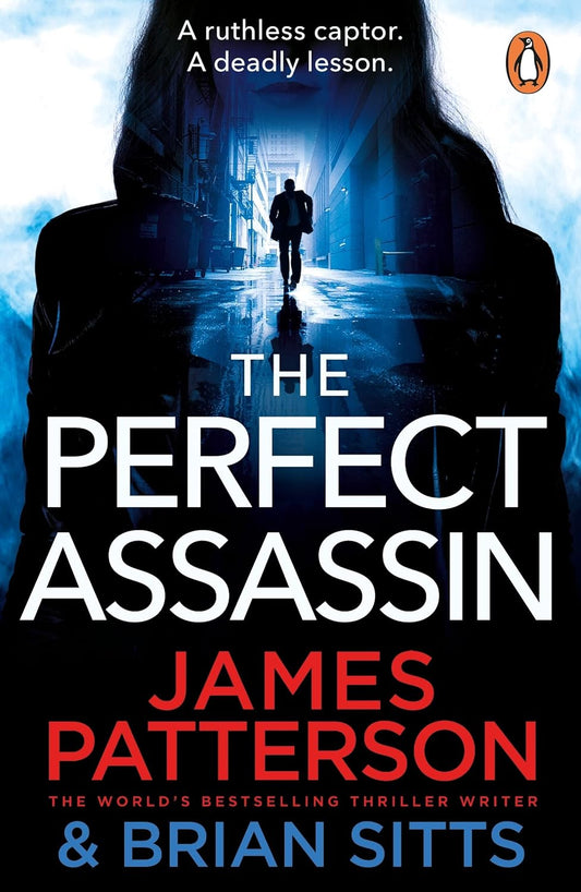 The Perfect Assassin: A ruthless captor. A deadly lesson.: 1 (Doc Savage Thriller, 1)