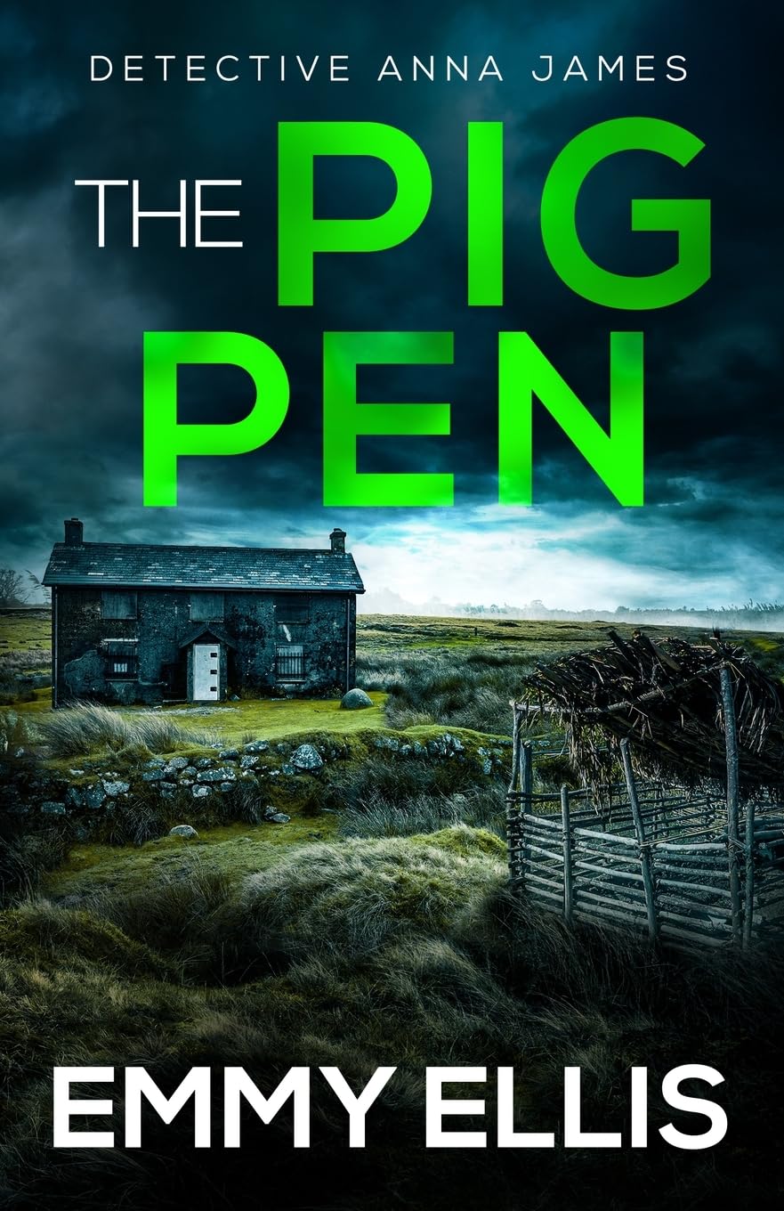 THE PIG PEN: A gripping Yorkshire crime thriller full of twists (1) (Detective Anna James)