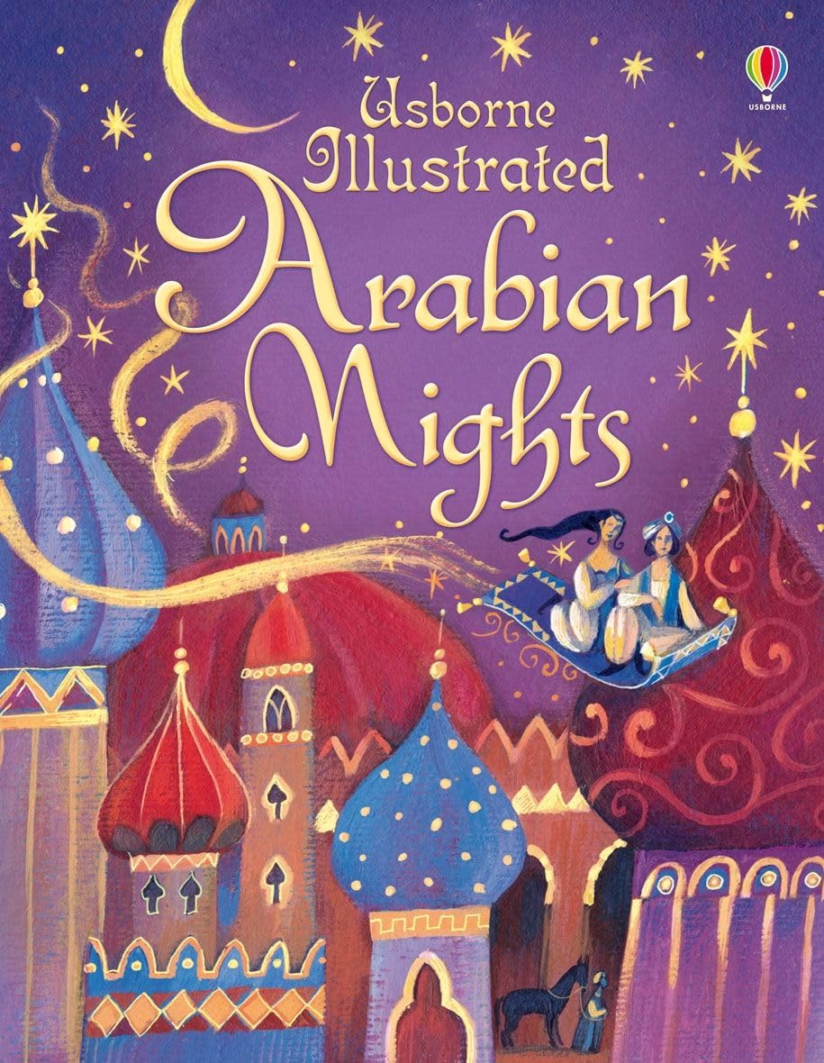 Illustrated Arabian Nights (Usborne Illustrated Story Collections)