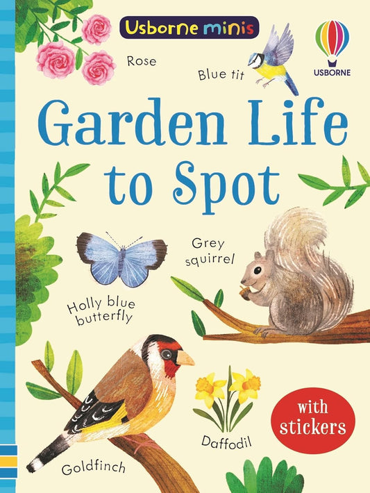 Garden Life to Spot (Usborne Minis)