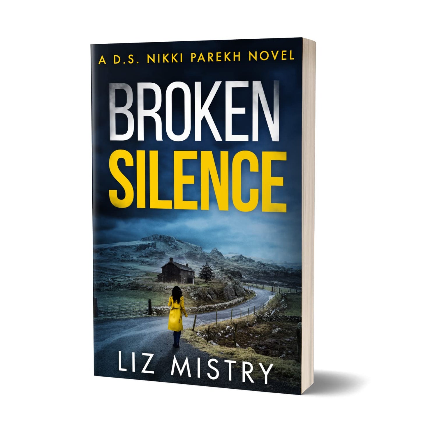 BROKEN SILENCE: An absolutely gripping police procedural for crime, thriller and mystery fans!: Book 2 (Detective Nikki Parekh)