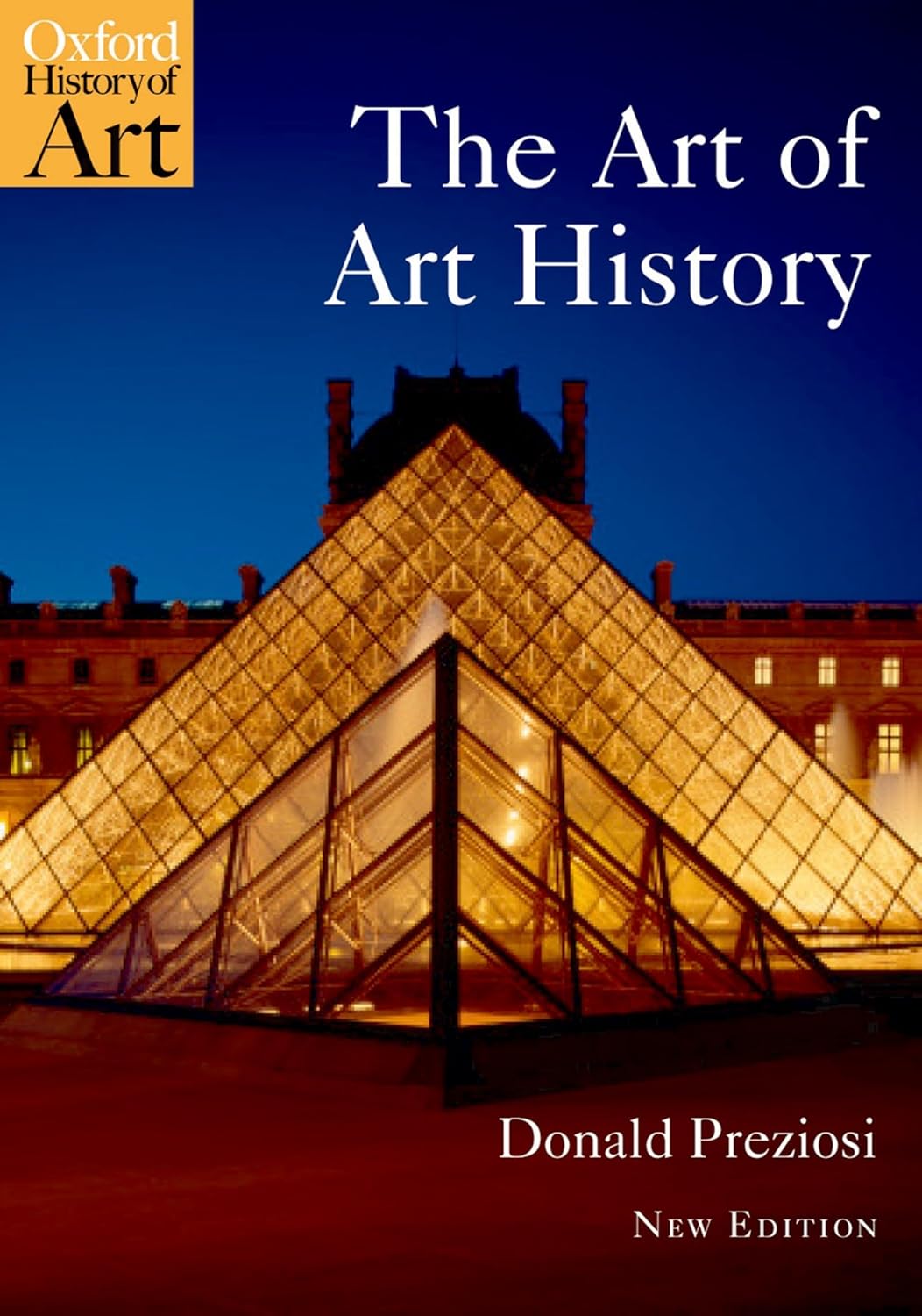 The Art of Art History A Critical Anthology n/e (Oxford History of Art)