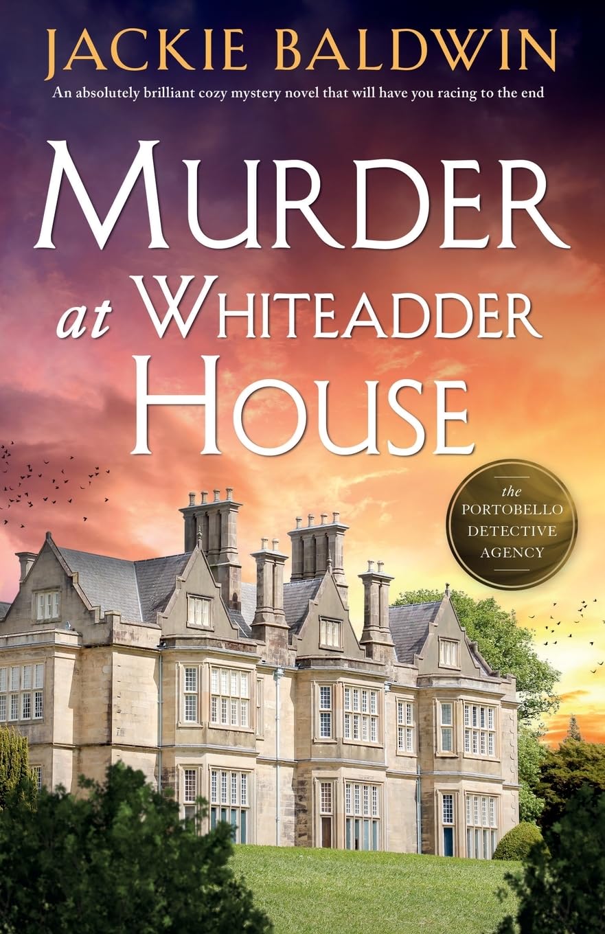 Murder at Whiteadder House: An absolutely brilliant cozy mystery novel that will have you racing to the end: 3 (A Grace McKenna Mystery)