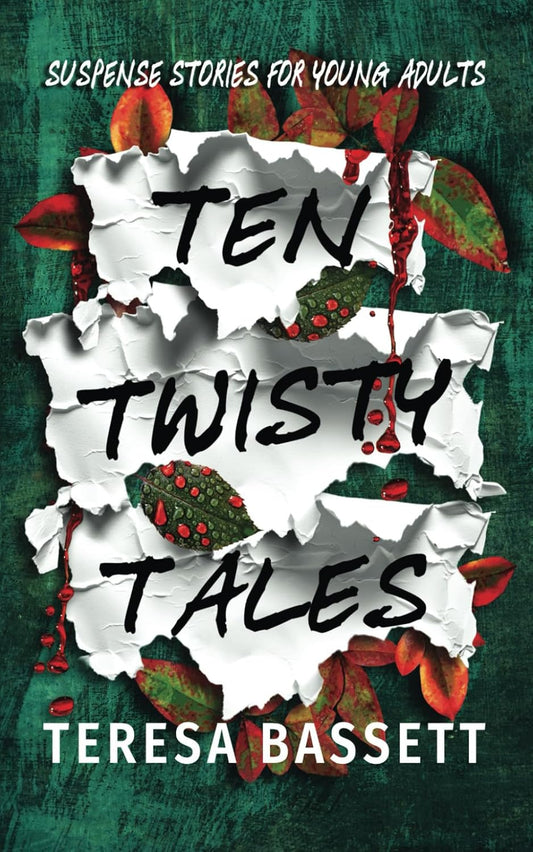 Ten Twisty Tales: Suspense Stories for Young Adults