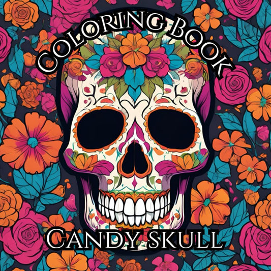 Candy Skull Young Adults Coloring Book: Stress Relief and Enjoyment!