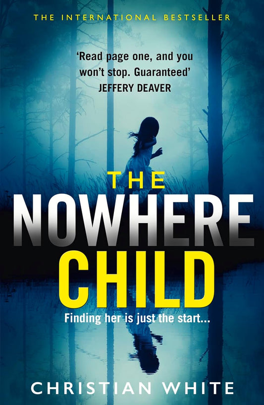 The Nowhere Child: The bestselling debut psychological thriller you need to read now!