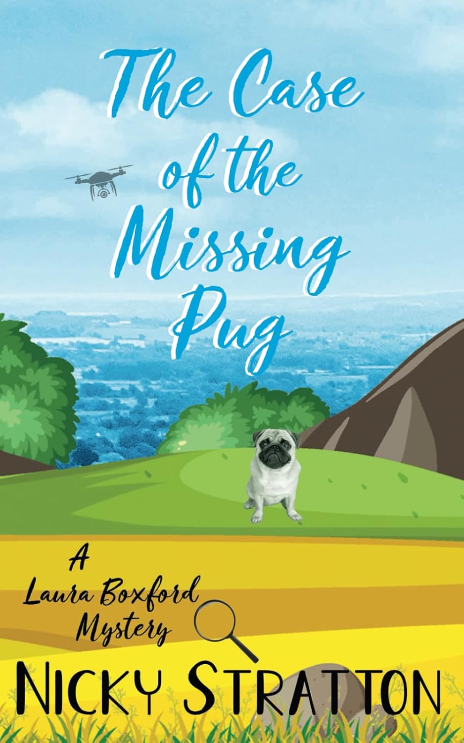 The Case of the Missing Pug: A Laura Boxford Mystery