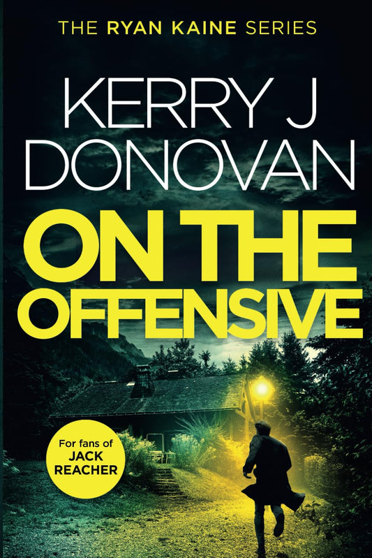 On The Offensive: a Ryan Kaine thriller