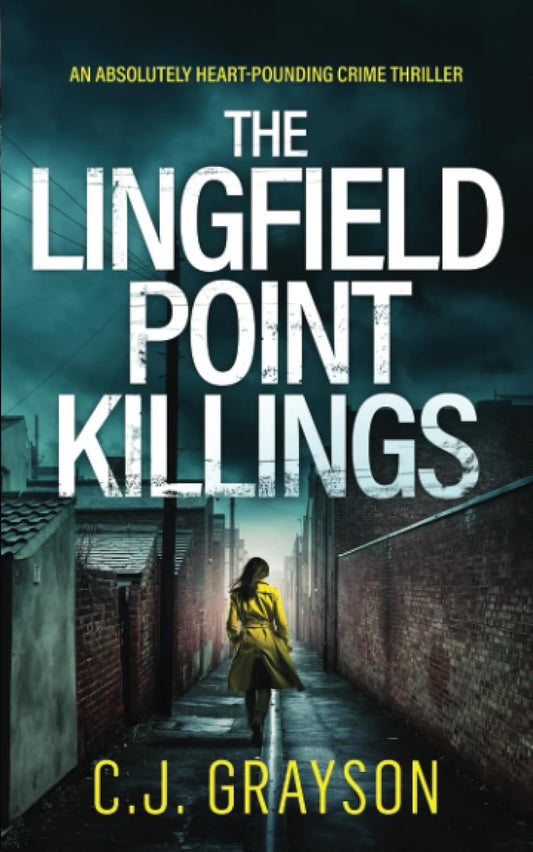 THE LINGFIELD POINT KILLINGS an absolutely heart-pounding crime thriller (Tanzy and Byrd Thrillers)