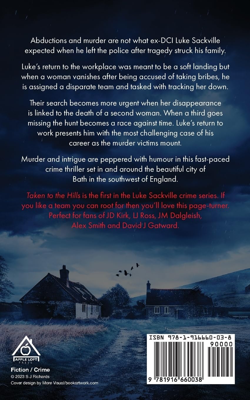 Taken to the Hills: A Fast-paced British Crime Thriller (Luke Sackville Crime Thrillers)