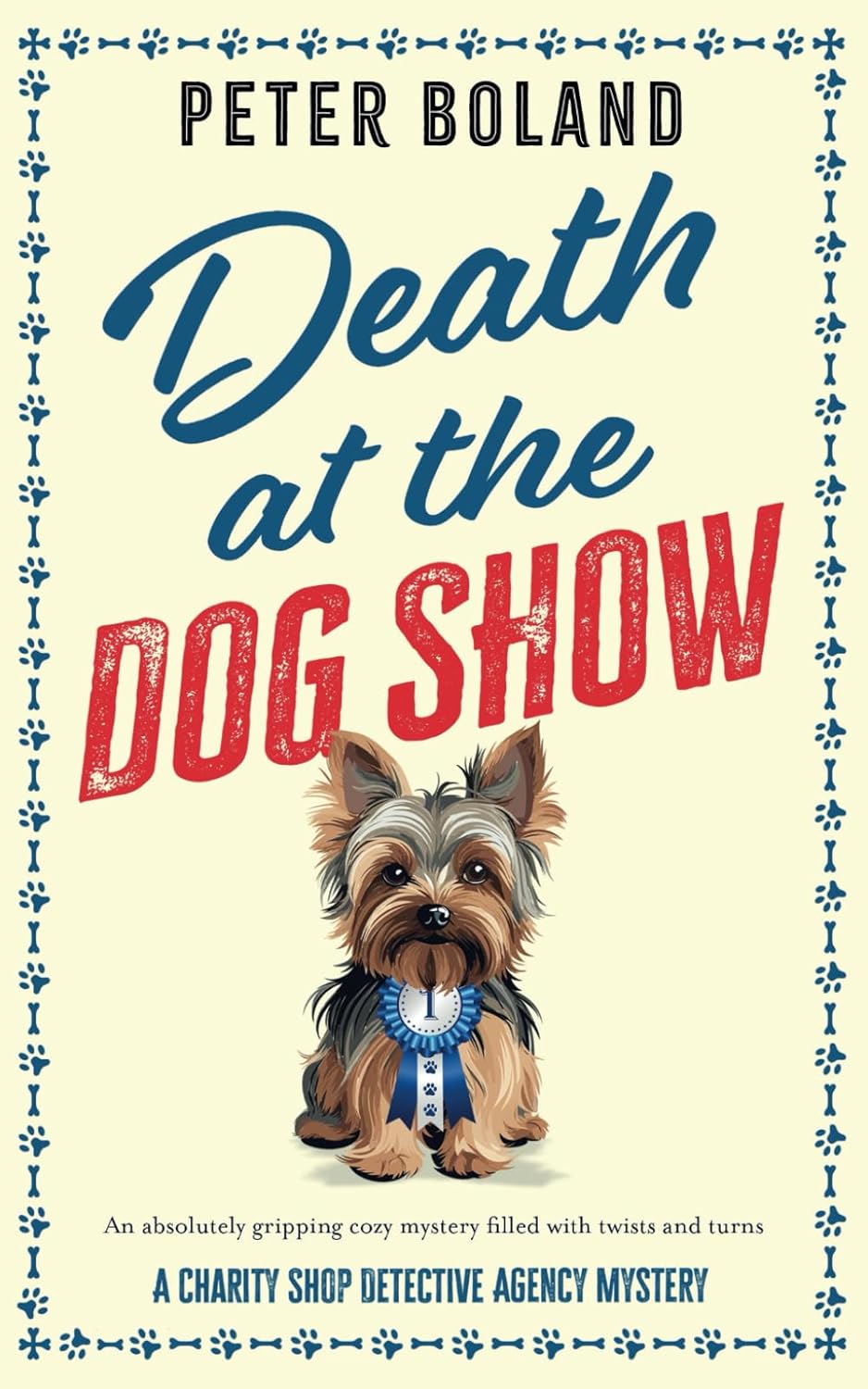 DEATH AT THE DOG SHOW an absolutely gripping cozy mystery filled with twists and turns (The Charity Shop Detective Agency Mysteries)