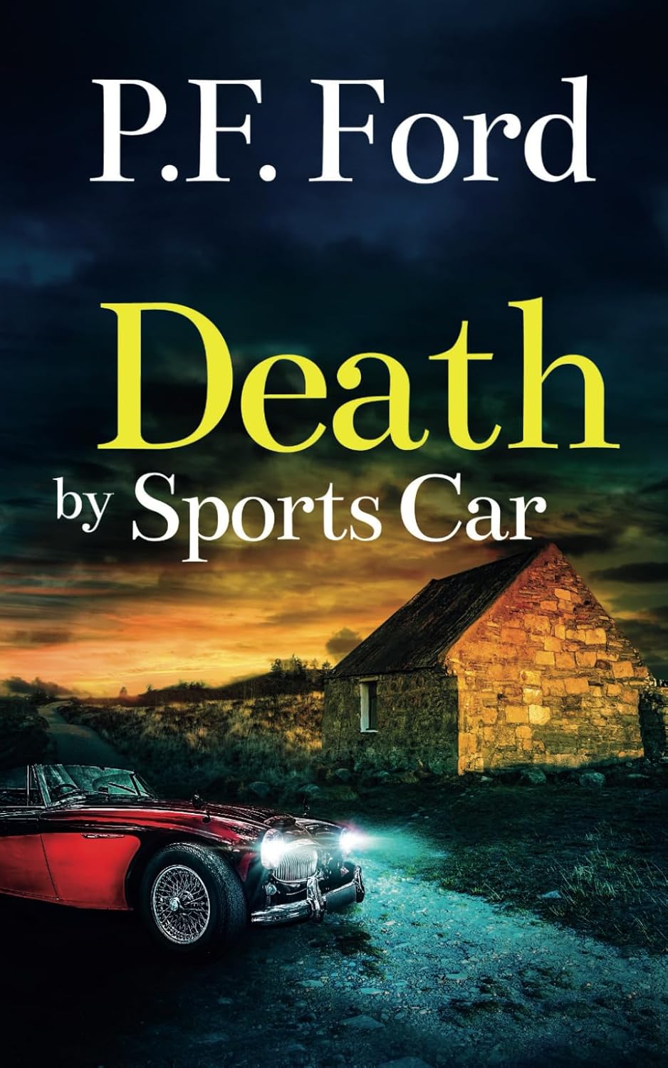 DEATH BY SPORTS CAR a gripping British crime mystery full of twists (Slater and Norman Mysteries)