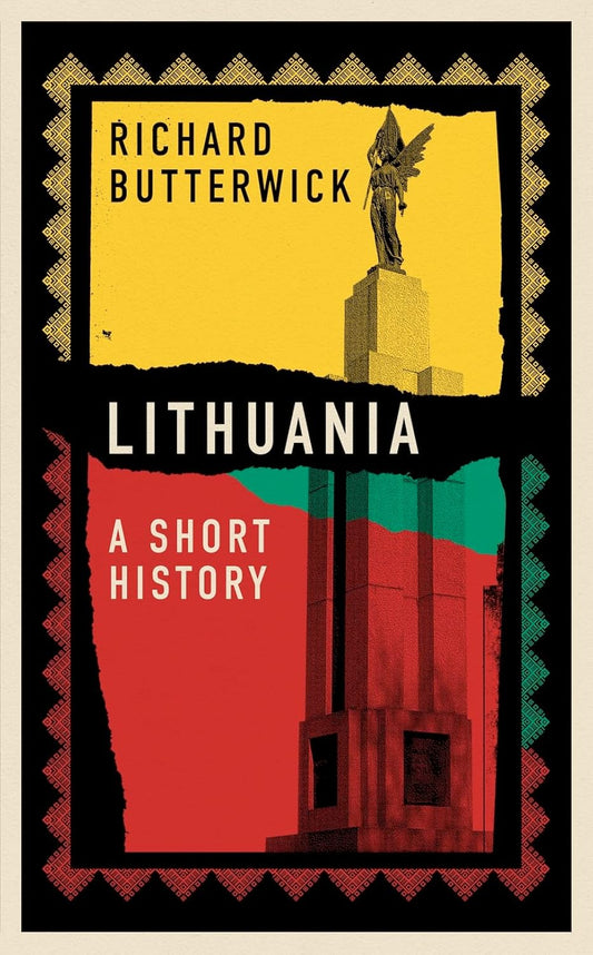 Lithuania: A Short History