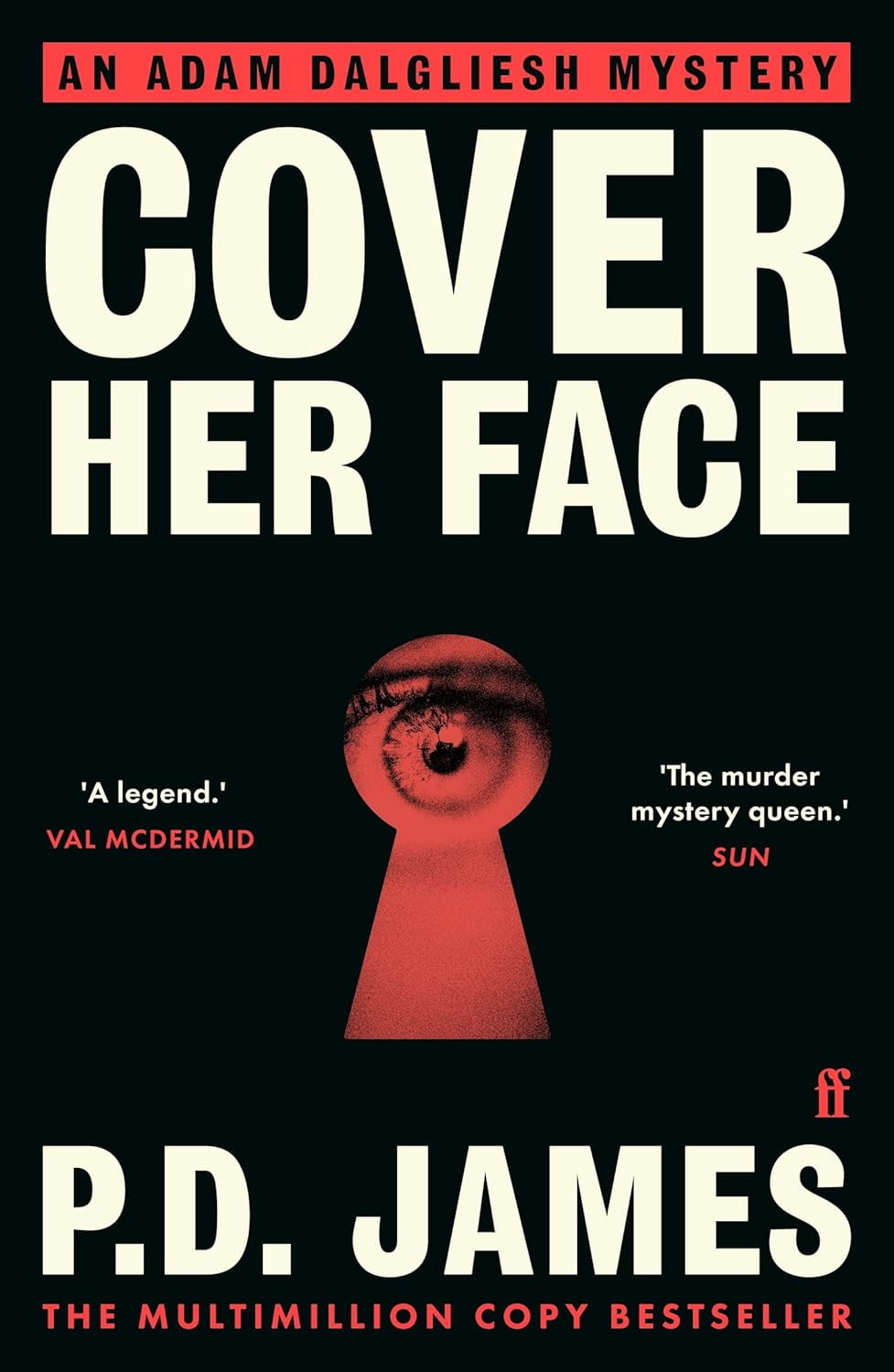 Cover Her Face: The classic country house murder mystery from the 'Queen of English crime' (Guardian)