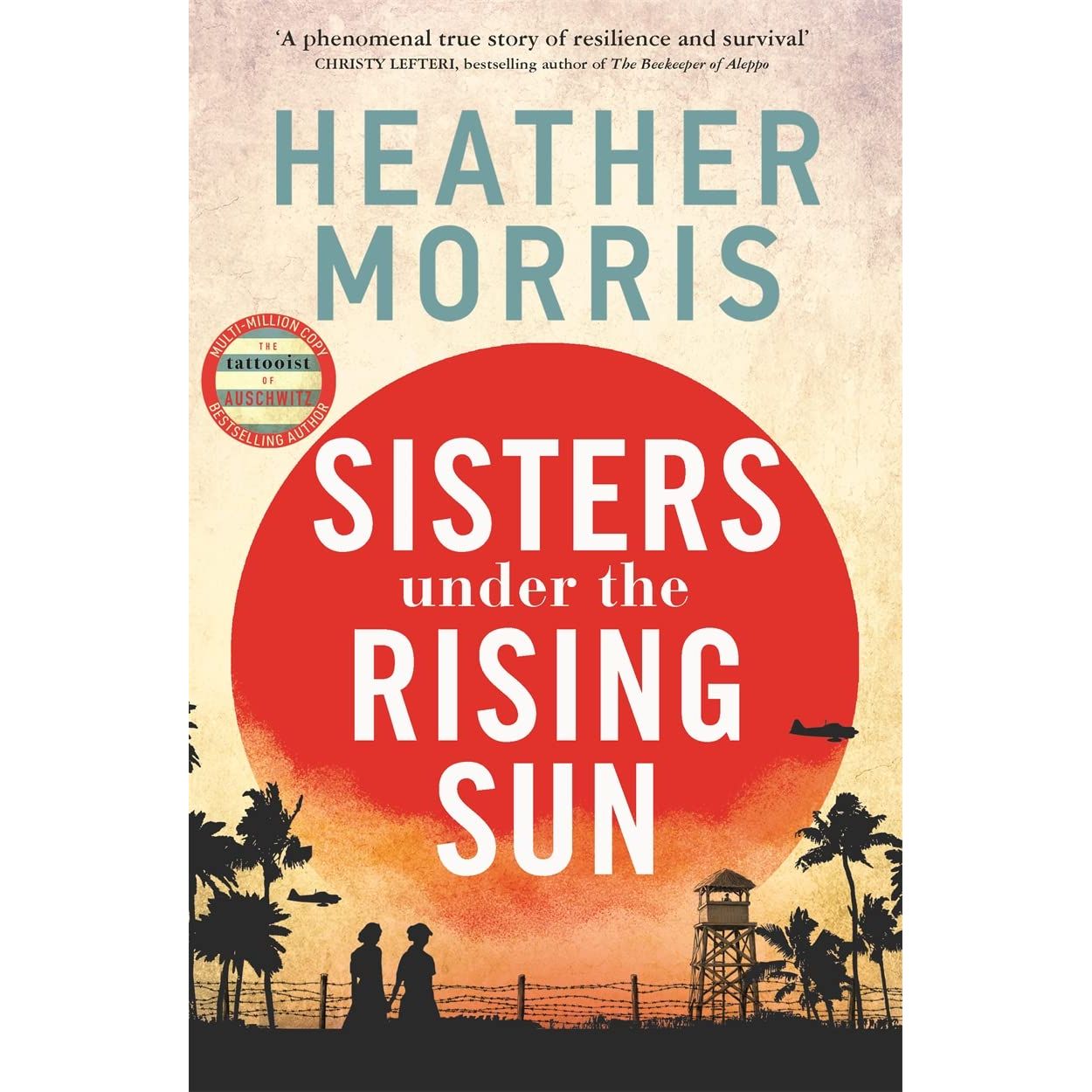 Sisters under the Rising Sun: Μια ισχυρή ιστορία από τον συγγραφέα του The Tattooist of Auschwitz