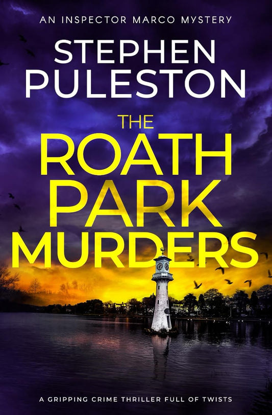 The Roath Park Murders: A gripping crime thriller full of twists