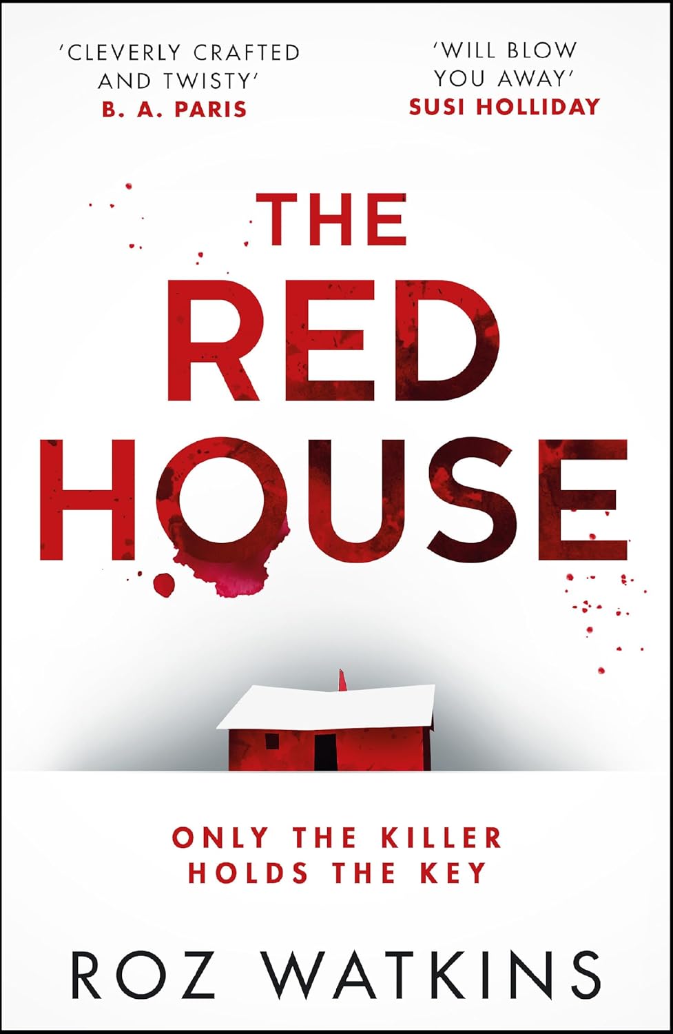 The Red House: Discover the new gripping and twisty psychological thriller for 2024