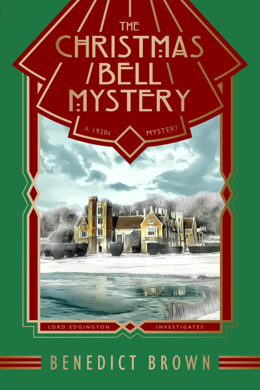 The Christmas Bell Mystery: A Standalone 1920s Christmas Mystery: 12 (Lord Edgington Investigates...)