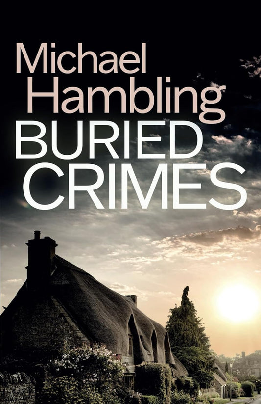 BURIED CRIMES a British crime mystery full of twists (Detective Sophie Allen)