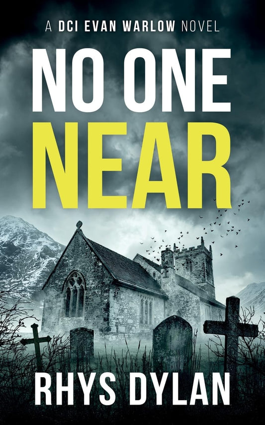 No One Near: A Black Beacons Murder Mystery: A DCI Evan Warlow Crime Thriller: 10