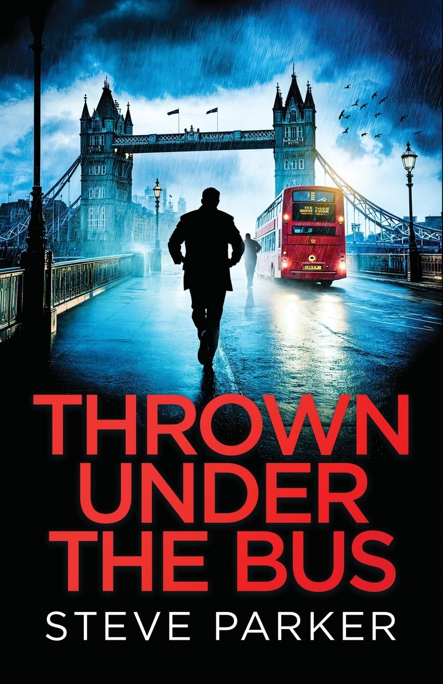 Thrown Under the Bus: an absolutely gripping crime thriller full of twists: 10 (Detectives Paterson & Clocks)