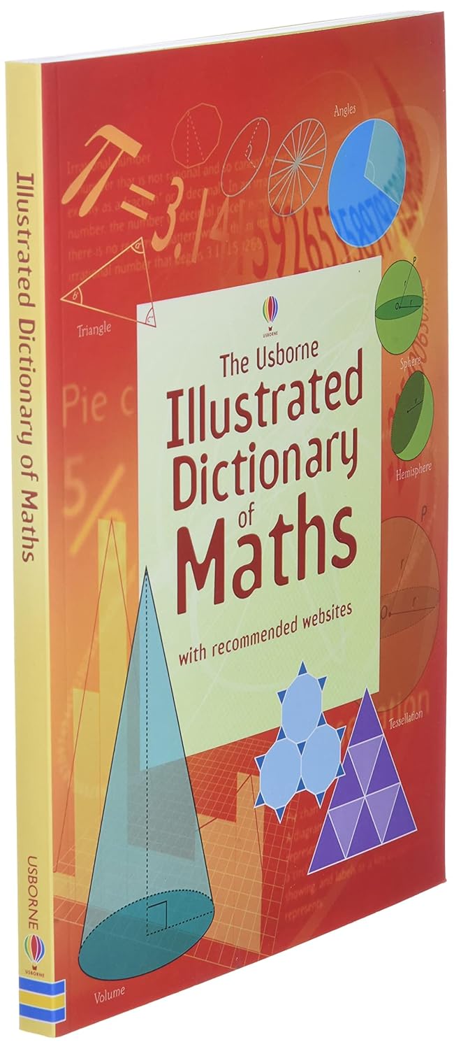 Usborne Illustrated Dictionary of Maths: 1 (Illustrated Dictionaries and Thesauruses)