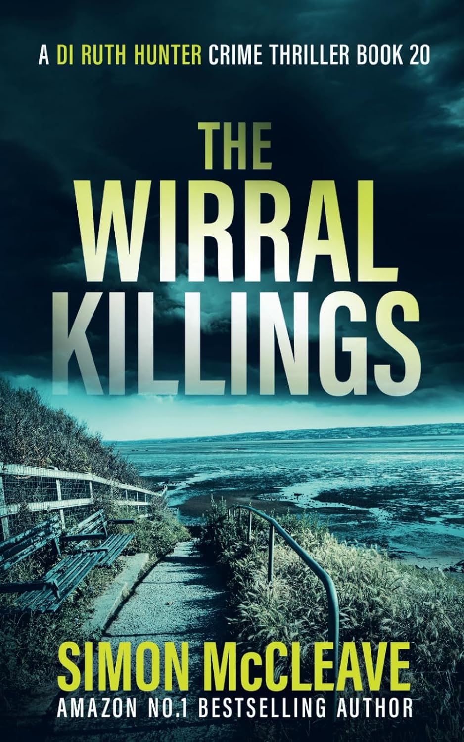 The Wirral Killings: The multi-million selling Snowdonia Murder Mystery series (A DI Ruth Hunter Crime Thriller)