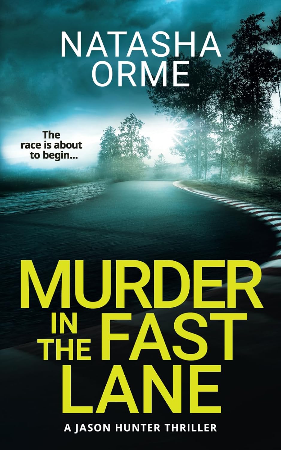 Murder in the Fast Lane: A Jason Hunter Thriller (The Jason Hunter Series)