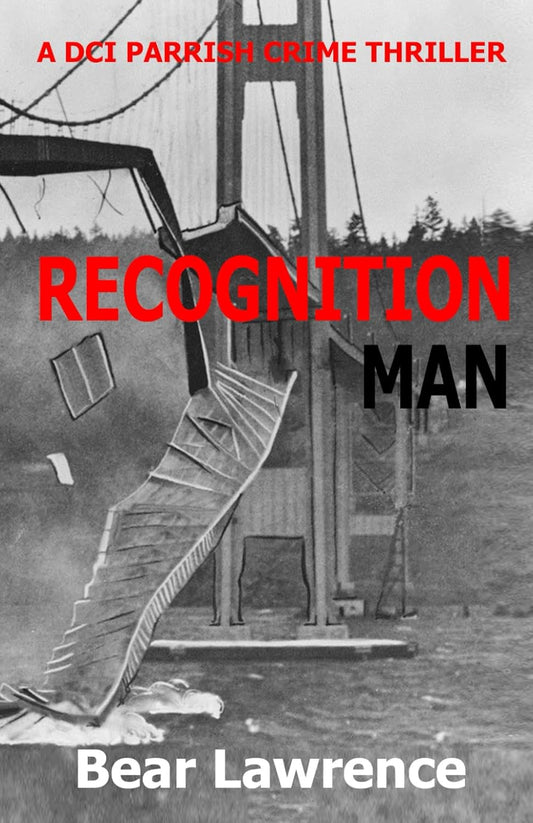 Recognition Man (DCI Parrish Crime Thrillers)