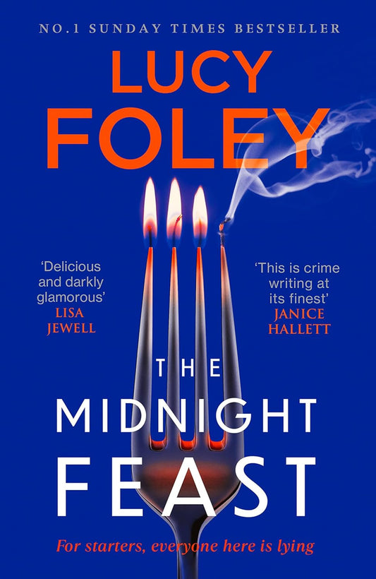 The Midnight Feast: The Sunday Times bestseller and brand new gripping murder mystery thriller novel for 2024