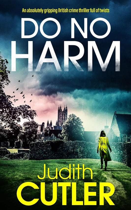 DO NO HARM an absolutely gripping British crime thriller full of twists (Detective Fran Harman Mysteries)